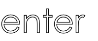 enter
