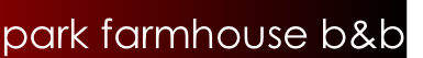 park farmhouse b&b
